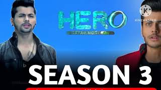 HERO Gayab Mode On Season 3  Everything We Know So Far [upl. by Lehctim]