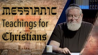 Episode 8  Messianic Teachings for Christians  The Covenant of Sabbath [upl. by Suivatnod]