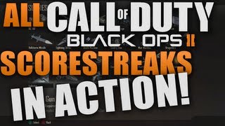 Black Ops 2 ALL Scorestreaks IN ACTION Gameplay  Swarm Warthog Lodestar etc [upl. by Revolc]