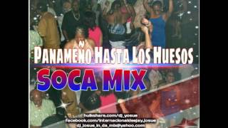 Dj Yosue Presenta Panameños Hasta Los Huesos Soca Mix [upl. by Bertie]