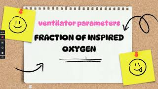 ventilator parameters  FiO2 [upl. by Sauder]