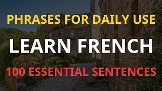 Learn 100 French Phrases  Everyday French Conversation  Feeling and Emotion [upl. by Fidela]