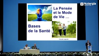 Claude Lagarde fondateur de Nutergia nous parle du lien pensée  mode de vie base de la santé [upl. by Intruok]