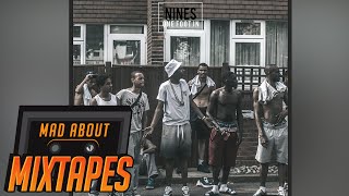 Nines  Grind For Real ft Skrapz Likkle T amp Keza One Foot In  Mixtape Madness [upl. by Kyre]