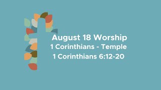 FCC Worship  Aug 18 [upl. by Domingo790]