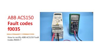 ABB ACS150 Fault Codes F0035 [upl. by Hsara]