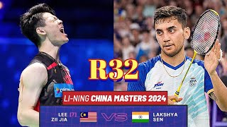 R32🇲🇾Lee Zii Jia VS 🇮🇳Lakshya Sen🔥 China Masters 2024 [upl. by Ahseyt]