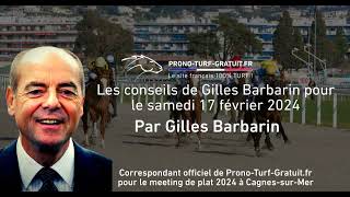 Réunion 1 à Cagnes sur Mer du Samedi 17022024 Les 8 courses pronostiquées par Gilles Barbarin [upl. by Eetnod]