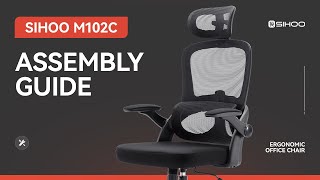 Sihoo M102C Ergonomic Office Chair Assembly Guide [upl. by Treborsemaj]