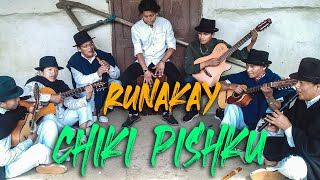 Runakay  CHIKI PISHKU Sanjuanito [upl. by Cilurzo]