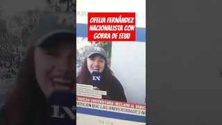 Ofelia Fernández NACIONALISTA con gorra de EEUU [upl. by Arahat740]