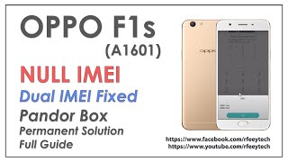 OPPO F1s A1601 Null IMEI Solution  Permanent Dual Repair  Pandora Box OneClick  2023 [upl. by Theall943]