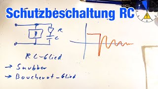 Schutzbeschaltung RC Widerstand Kondensator [upl. by Ethben]