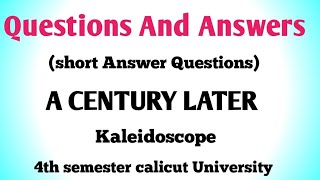 Questions And Answers of A Century Later by Imtiaz Dharker Kaleidoscope Calicut University [upl. by Decrem]