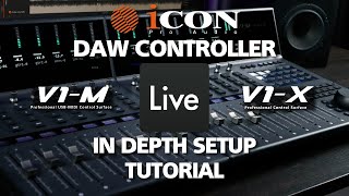 Setting Up ICON Pro Audio V1 M and V1 X Control Surfaces with Ableton Live 12 [upl. by Sharline370]