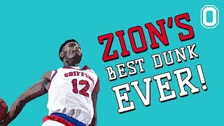 Zion Williamsons BEST DUNK EVER Almost Goes Blake Griffin ALLEY OOPS AND 360 [upl. by Yrocal]