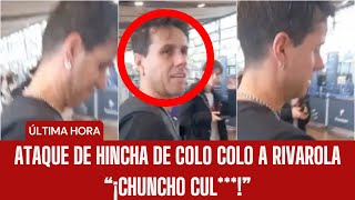 🚨ATAQUE DE HINCHA DE COLO COLO A DIEGO RIVAROLA🚨 [upl. by Raycher]