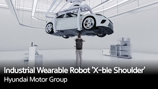 Introducing Industrial Wearable Robot Xble Shoulder  Hyundai Motor Group [upl. by Deyes252]