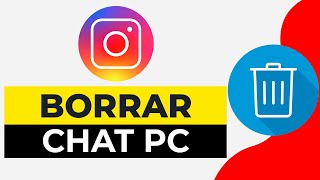 Como Borrar Chat de Instagram en PC  Eliminar Chat Instagram PC [upl. by Menard]