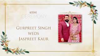 Wedding Ceremony of Gurpreet Singh amp Jaspreet Kaur  Rajindra Studio Unchi Bassi [upl. by Ilana845]