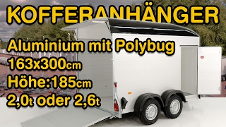 KofferanhängerMotorradanhänger  CHEVAL LIBERTE Cargo Alu Polybug Tür 20t oder 26t [upl. by Seilenna]