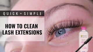 HOW TO CLEAN LASH EXTENSIONS [upl. by Ynaffital129]