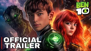 BEN 10 Live Action Movie 2025 – Official Trailer [upl. by Safier]