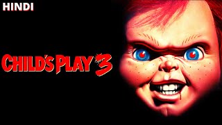 CHILDS PLAY 3 1991 Explained in Hindi [upl. by Nagud894]