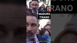 quotMADURO TIRANOquot Abascal pide reconocer a Edmundo González como presidente d Venezuela pp psoe vox [upl. by Sartin]