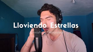 Cristian Castro  Lloviendo Estrellas Cover [upl. by Jorgan]