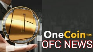 onecoin OFC news [upl. by Enehpets]