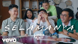 Lomba Sihir  Selamanya Official Music Video [upl. by Enitsua]