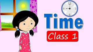 Time  Telling Time For Children  class 1 For Kids  elearning studio [upl. by Adilen]