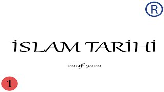 1İSLAM TARİHİ  SİYER KAYNAKLARI RAUF ŞARA [upl. by Winifield862]