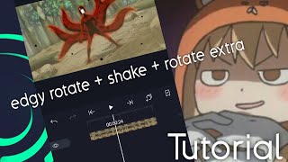 TUTORIAL EDGY ROTATE ALIGHT MOTION  SHAKE  ROTATE EXTRA ❤ [upl. by Cyprio]