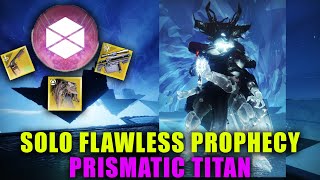 Solo Flawless Prophecy Dungeon Episode Revenant Destiny 2 [upl. by Chapell]