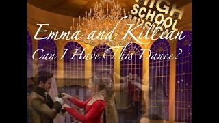 Emma and Killian  Can I Have This Dance [upl. by Inaja]