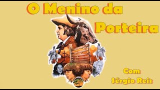 O Menino da Porteira Filme 1976 Com Sérgio Reis FullHD Original [upl. by Maharva]