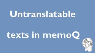 How to handle untranslatable texts in DOCX with memoQ [upl. by Eamaj]