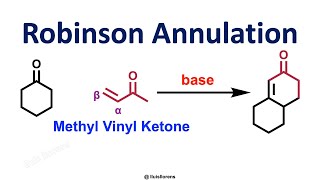 Robinson Annulation [upl. by Nnaeirelav]