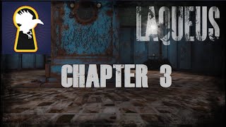 Laqueus Escape Chapter 3 walkthrough [upl. by Leakcim523]