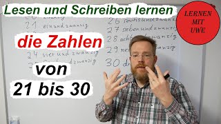 Deutsch – Lesen und Schreiben lernen – Teil 34 – die Zahlen von 21 bis 30 [upl. by Normi]