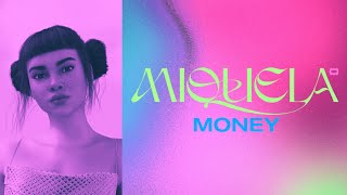 Miquela  Money Official Lyric Video [upl. by Jana]