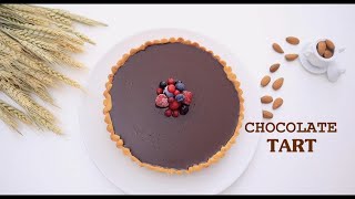 Silkiest Chocolate Tart Recipe  Tarte au Chocolat [upl. by Paviour]