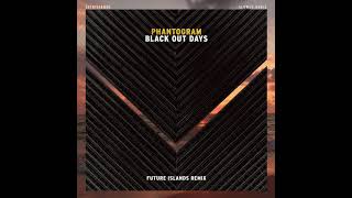 Phantogram  Black Out Days Future Islands Remix Sub Español [upl. by Nosro238]