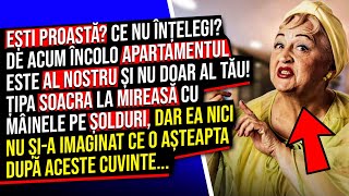 Ești Proastă ce nu Înțelegi De acum încolo Apartamentul este al NOSTRU și nu doar al TĂU [upl. by Etnoved]