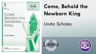 Come Behold the Newborn King Handbell 35 octaves  arr Linda Scholes [upl. by Votaw192]