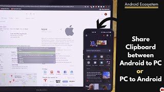 How to Share Clipboard Between Android to PC amp PC to Android  Android Ecosystem Tricks [upl. by Zebada866]