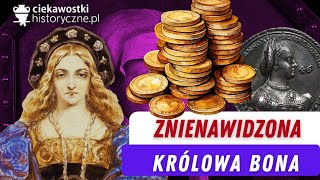 Znienawidzona królowa Bona [upl. by Chester]