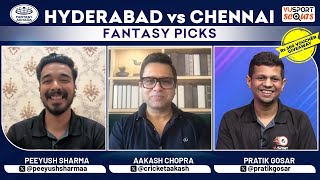 SRH vs CSK Dream11 Prediction  SRH vs CSK Today Match Prediction ft Aakash Chopra Peeyush Sharma [upl. by Yrred]